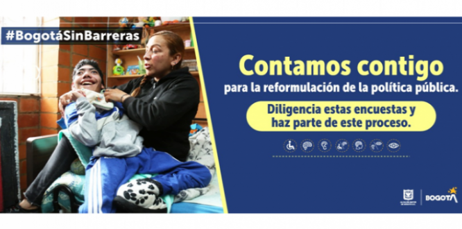 Sistema Distrital de Discapacidad lanza cuatro nuevas encuestas para aportar a la reformulación de la política pública 